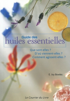 Guide des huiles essentielles