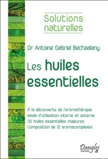 Livre Les huiles essentielles